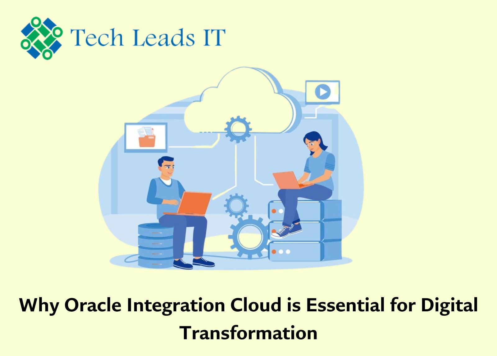 Why Oracle Integration Cloud Is Essential For Digital Transformation ...