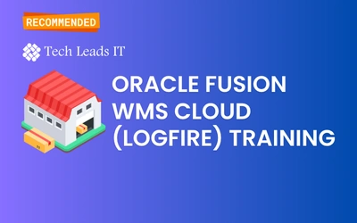 Oracle Fusion WMS Cloud (Logfire) Training