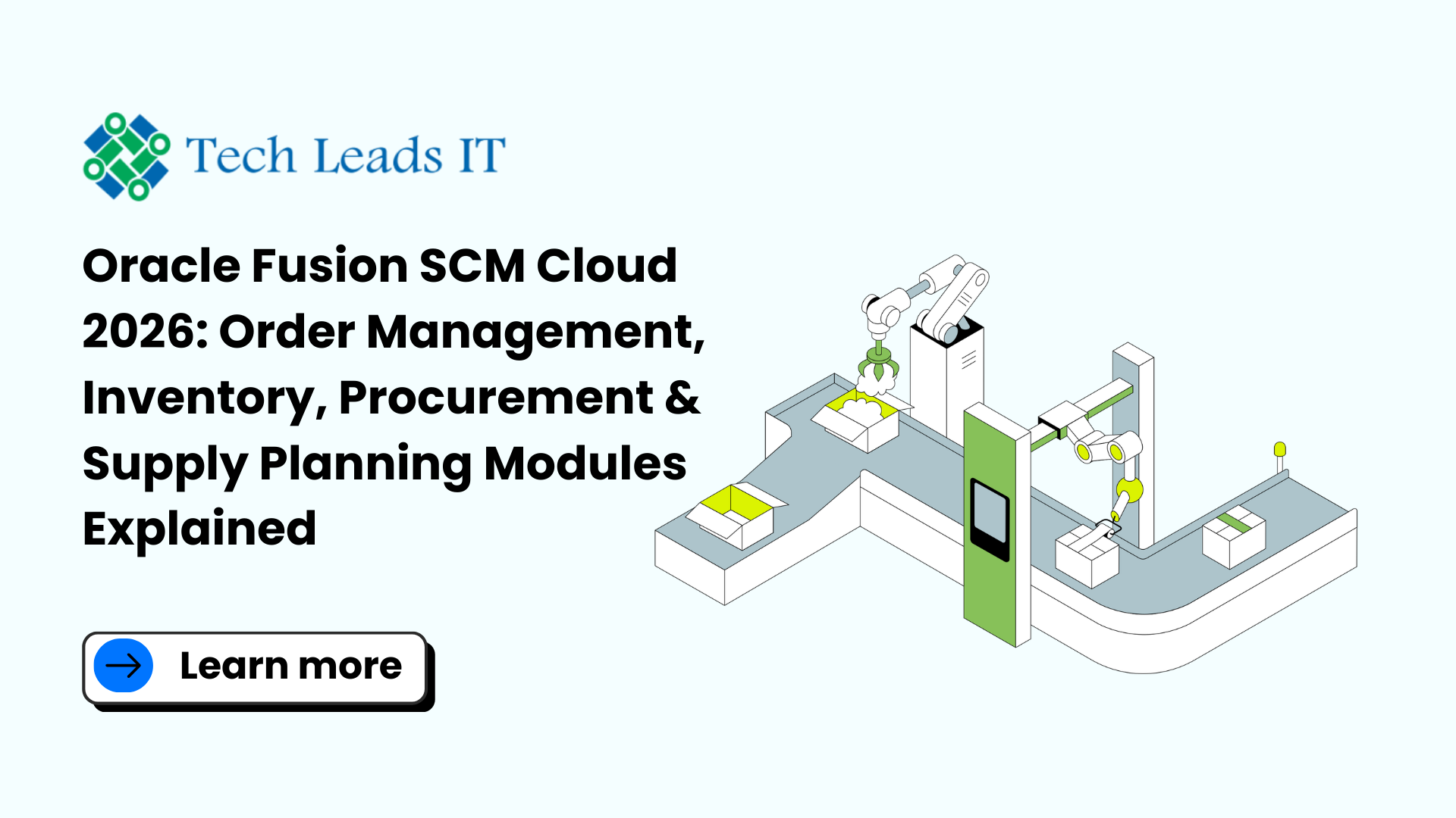 Oracle Fusion SCM Cloud Modules 2026 Explained | Techleads IT